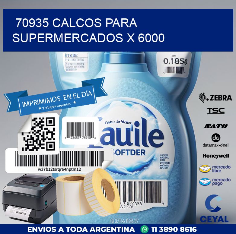70935 CALCOS PARA SUPERMERCADOS X 6000