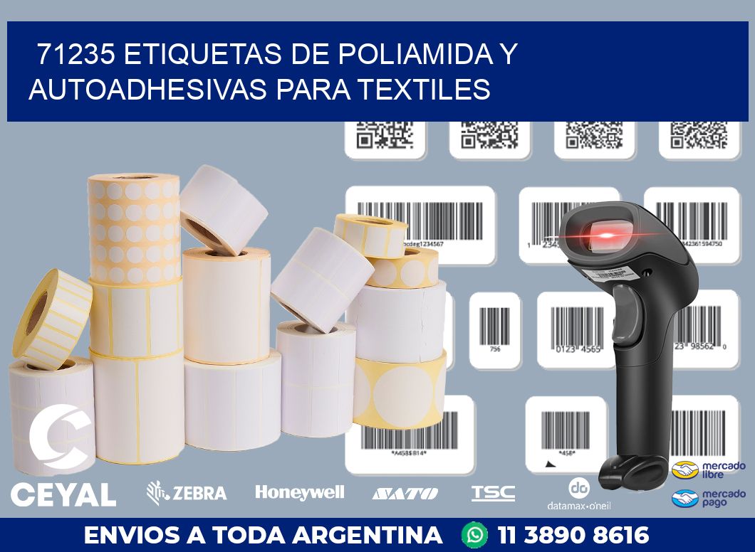 71235 ETIQUETAS DE POLIAMIDA Y AUTOADHESIVAS PARA TEXTILES