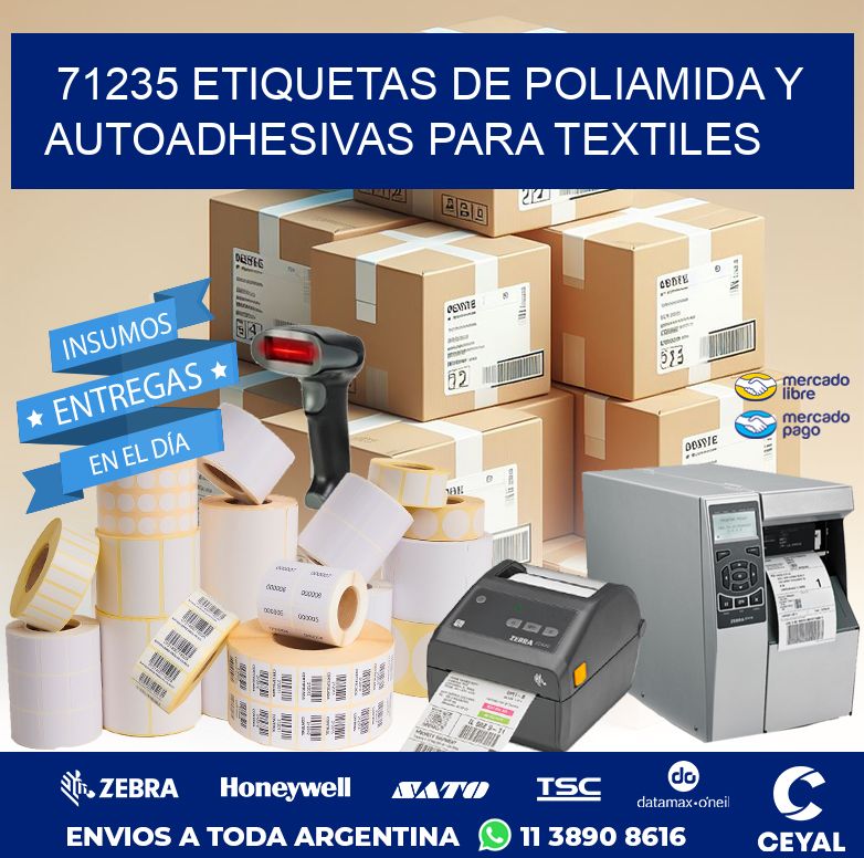 71235 ETIQUETAS DE POLIAMIDA Y AUTOADHESIVAS PARA TEXTILES