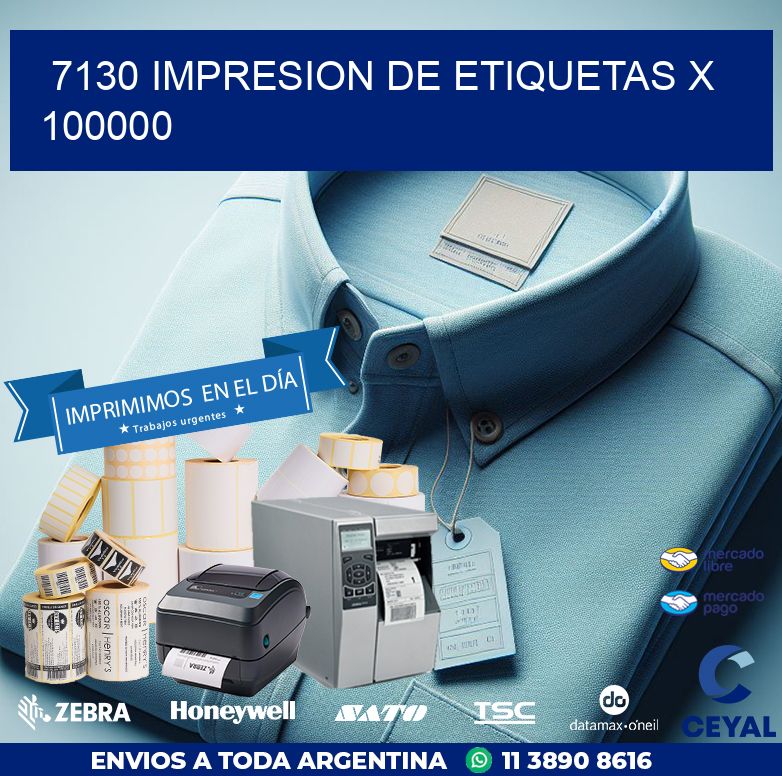 7130 IMPRESION DE ETIQUETAS X 100000