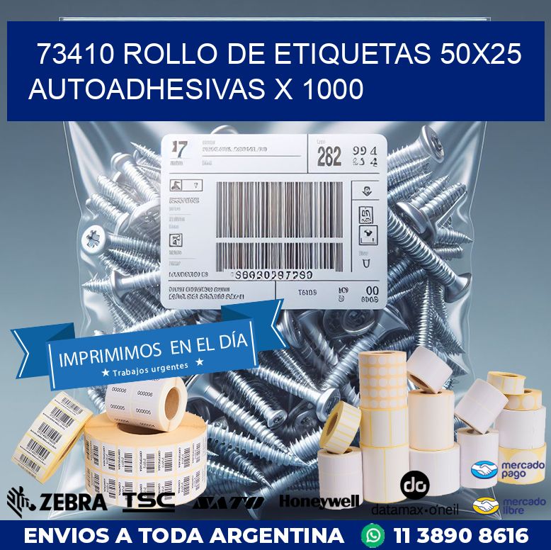 73410 ROLLO DE ETIQUETAS 50X25 AUTOADHESIVAS X 1000