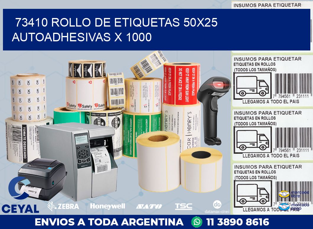 73410 ROLLO DE ETIQUETAS 50X25 AUTOADHESIVAS X 1000