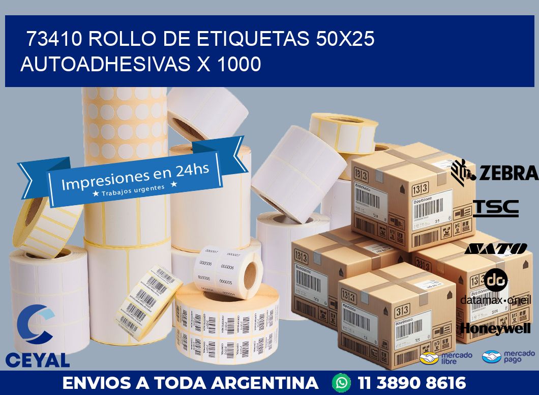 73410 ROLLO DE ETIQUETAS 50X25 AUTOADHESIVAS X 1000
