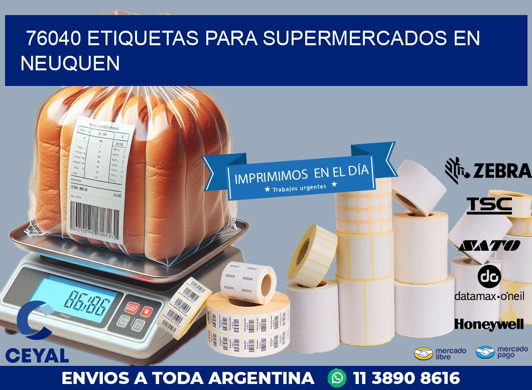 76040 ETIQUETAS PARA SUPERMERCADOS EN NEUQUEN