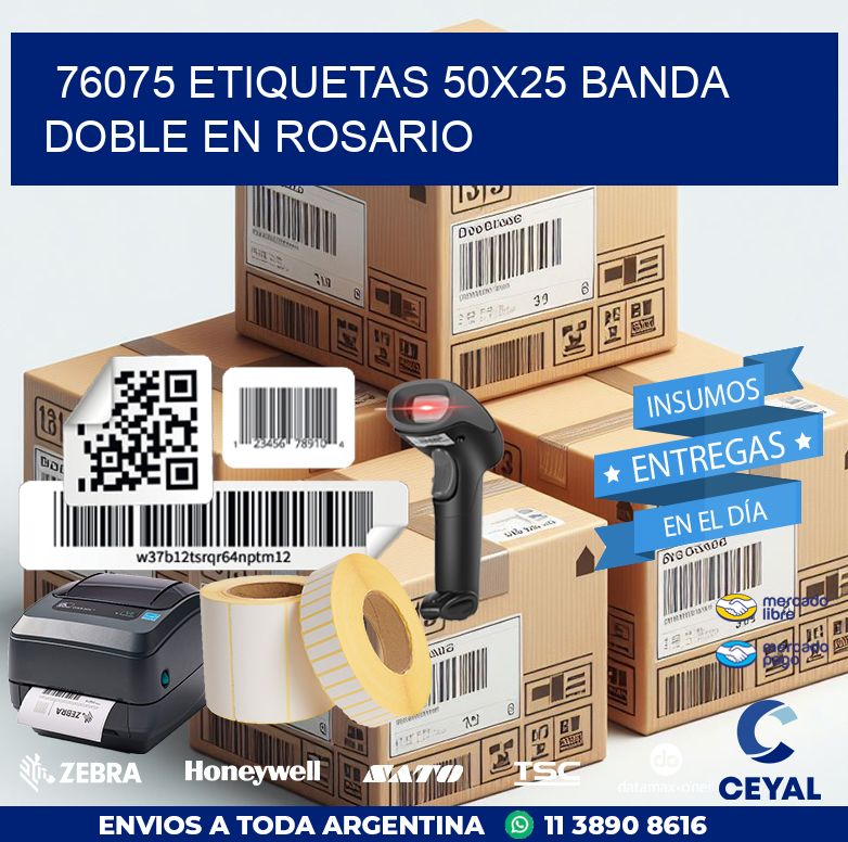 76075 ETIQUETAS 50X25 BANDA DOBLE EN ROSARIO