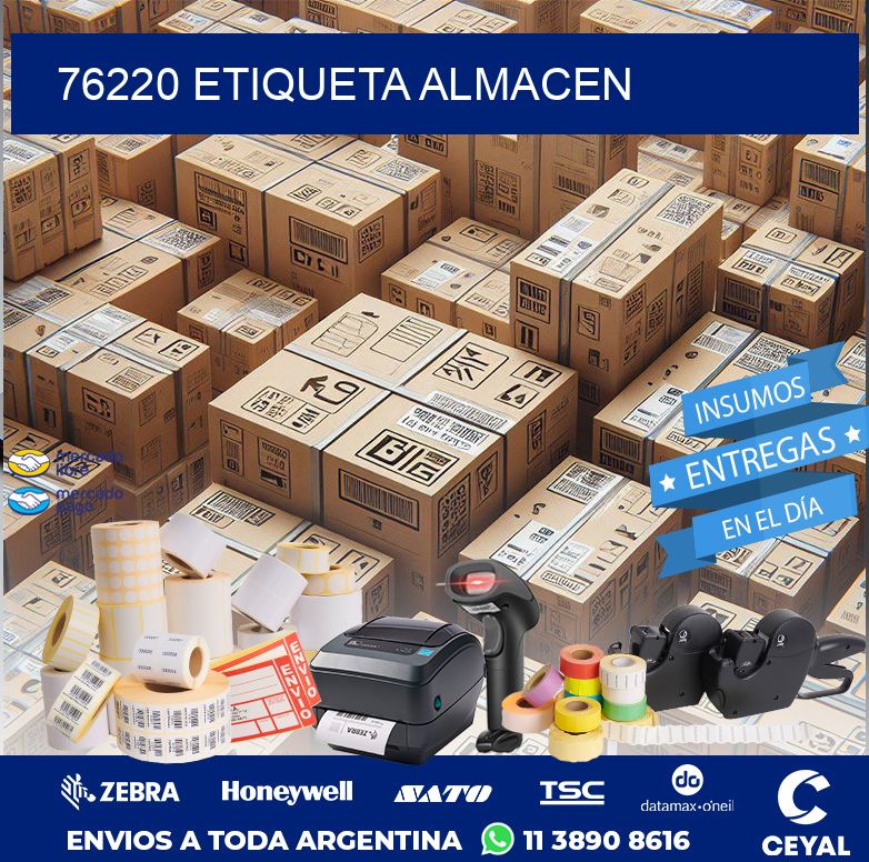 76220 ETIQUETA ALMACEN
