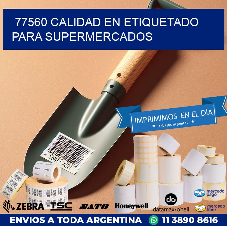77560 CALIDAD EN ETIQUETADO PARA SUPERMERCADOS
