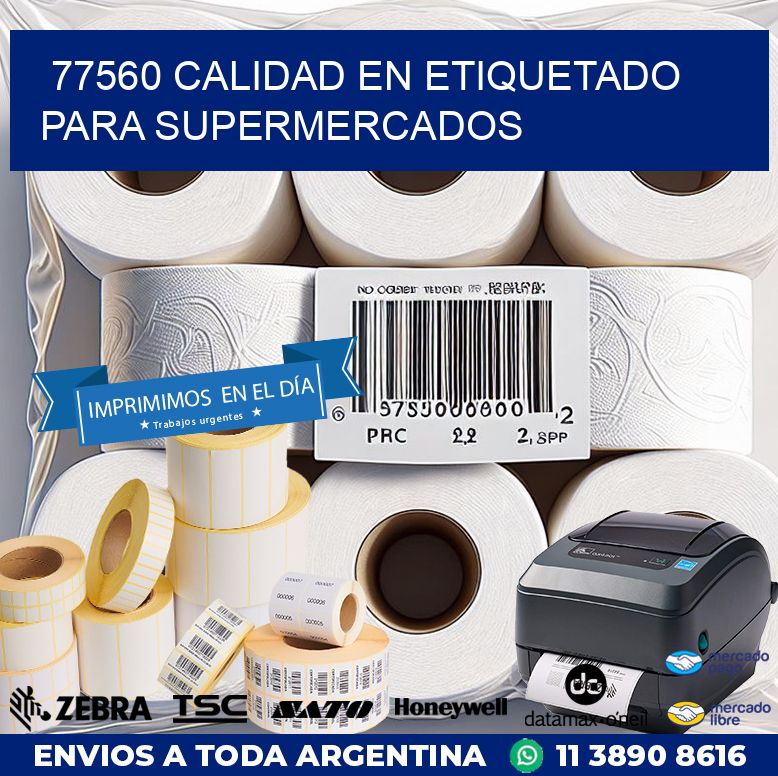 77560 CALIDAD EN ETIQUETADO PARA SUPERMERCADOS