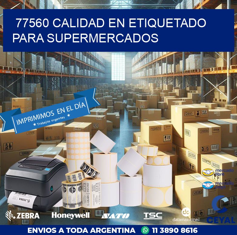 77560 CALIDAD EN ETIQUETADO PARA SUPERMERCADOS