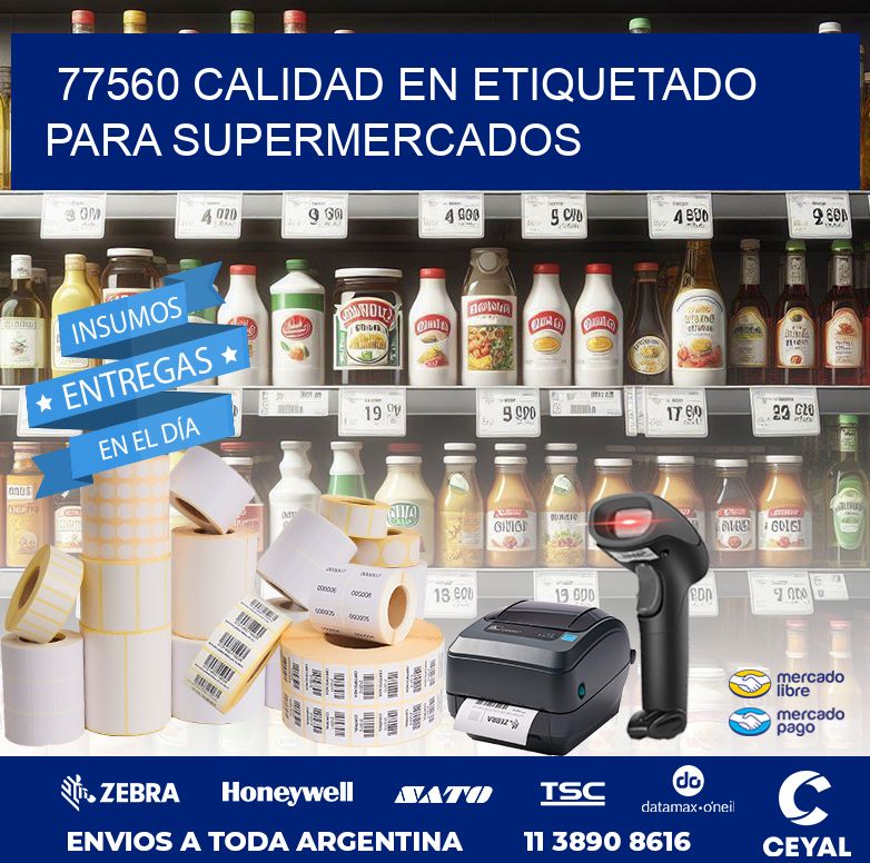 77560 CALIDAD EN ETIQUETADO PARA SUPERMERCADOS