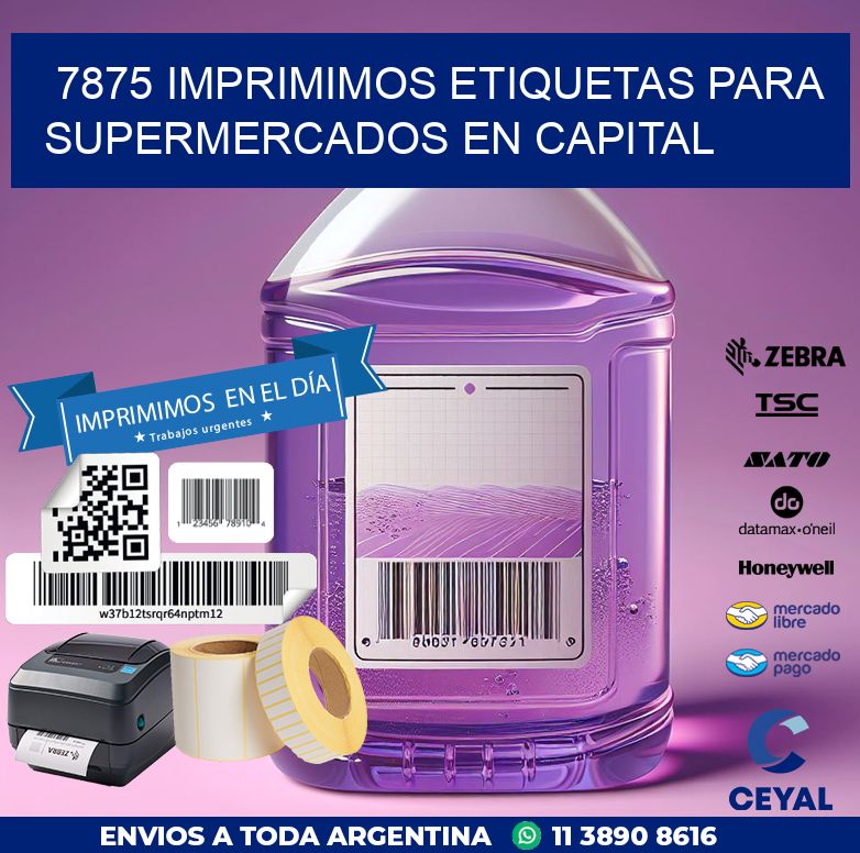 7875 IMPRIMIMOS ETIQUETAS PARA SUPERMERCADOS EN CAPITAL