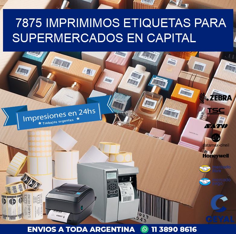 7875 IMPRIMIMOS ETIQUETAS PARA SUPERMERCADOS EN CAPITAL