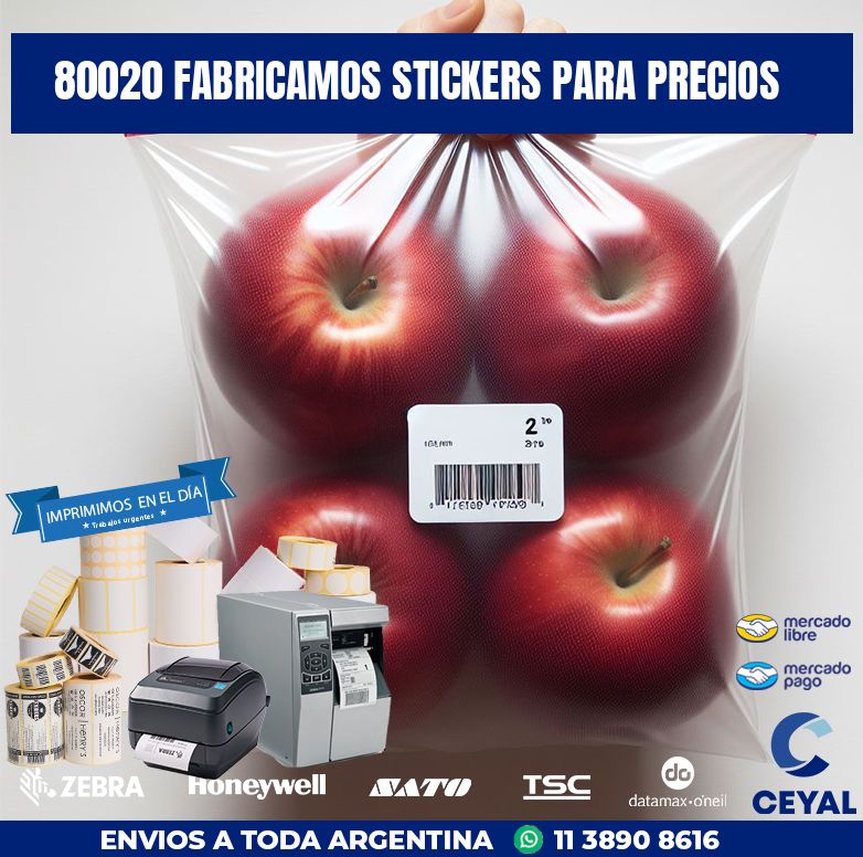 80020 FABRICAMOS STICKERS PARA PRECIOS