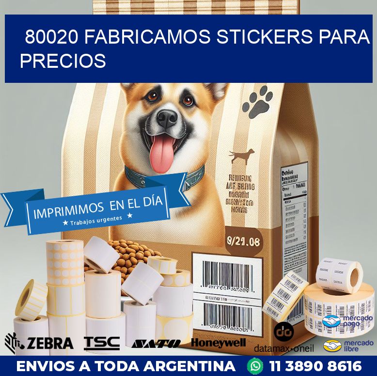 80020 FABRICAMOS STICKERS PARA PRECIOS