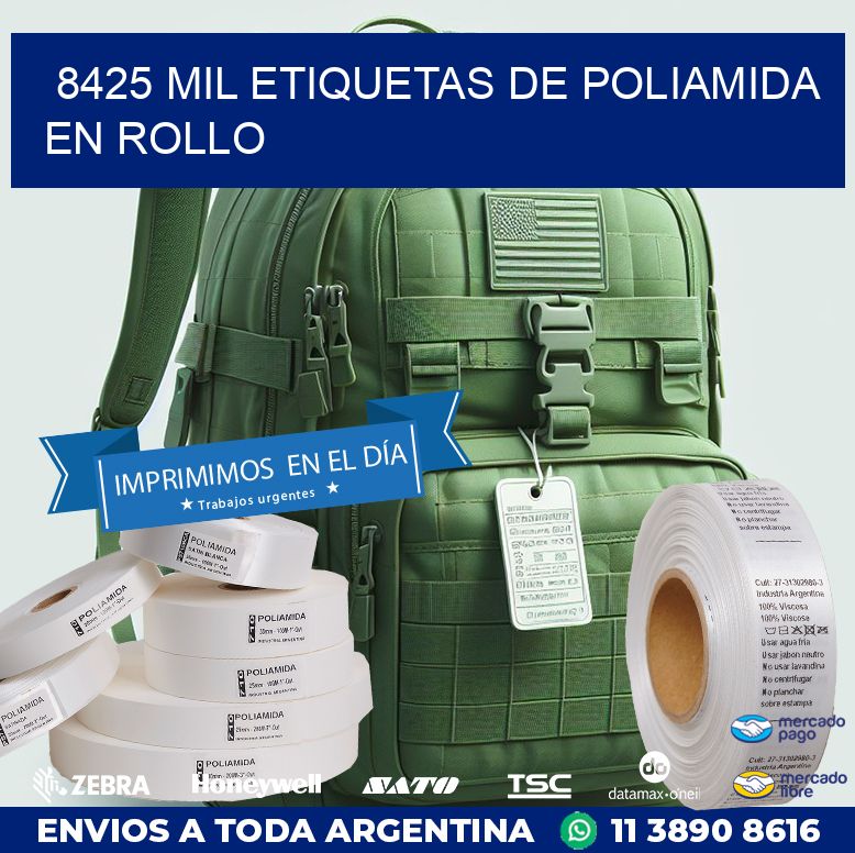 8425 MIL ETIQUETAS DE POLIAMIDA EN ROLLO