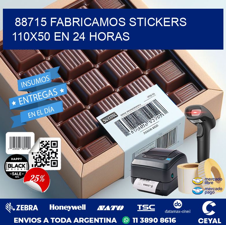 88715 FABRICAMOS STICKERS 110X50 EN 24 HORAS