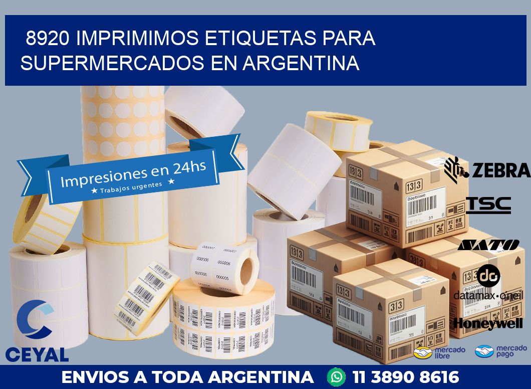 8920 IMPRIMIMOS ETIQUETAS PARA SUPERMERCADOS EN ARGENTINA