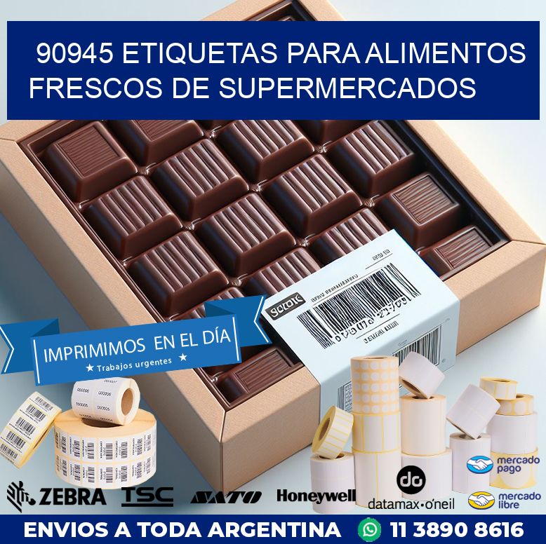 90945 ETIQUETAS PARA ALIMENTOS FRESCOS DE SUPERMERCADOS