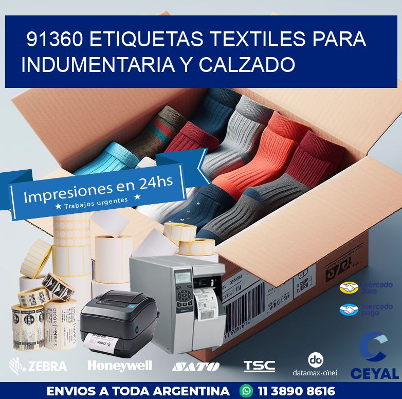 91360 ETIQUETAS TEXTILES PARA INDUMENTARIA Y CALZADO