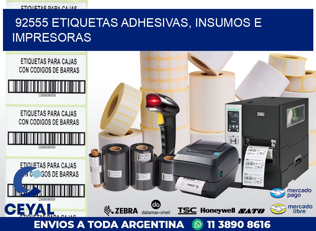 92555 ETIQUETAS ADHESIVAS, INSUMOS E IMPRESORAS
