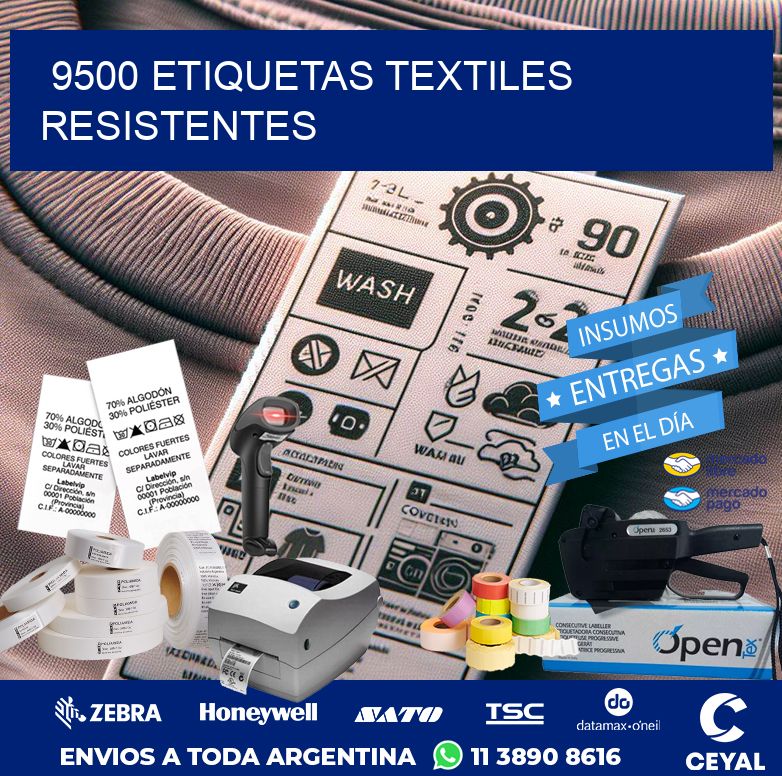 9500 ETIQUETAS TEXTILES RESISTENTES