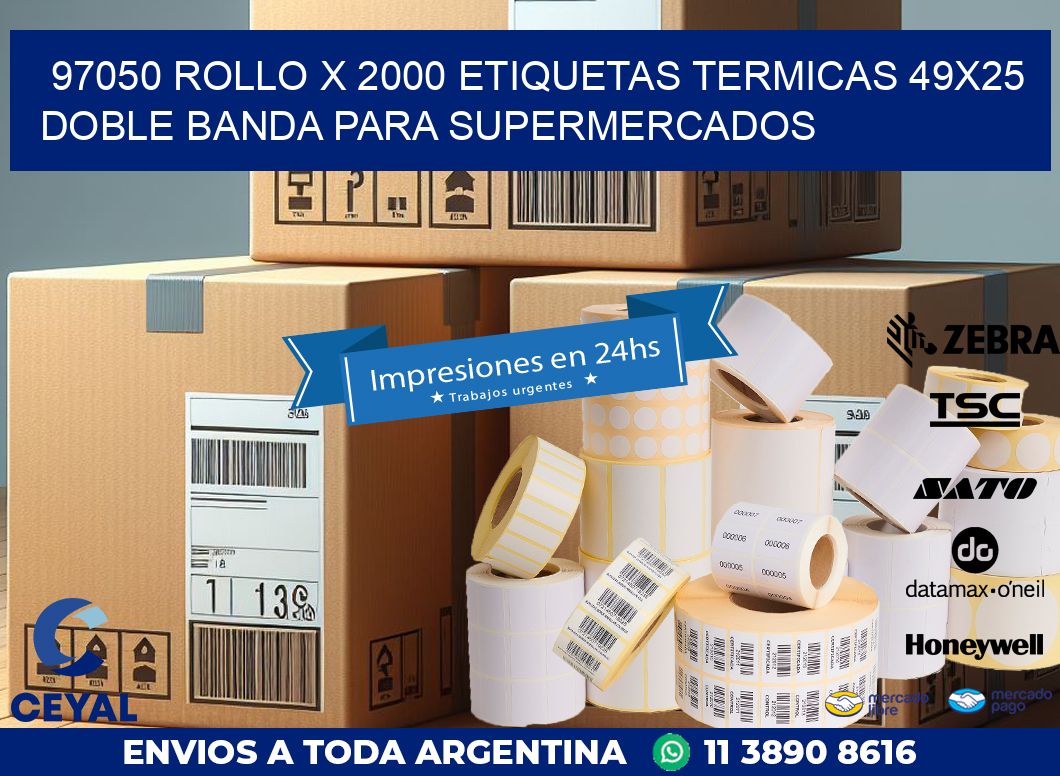 97050 ROLLO X 2000 ETIQUETAS TERMICAS 49X25 DOBLE BANDA PARA SUPERMERCADOS