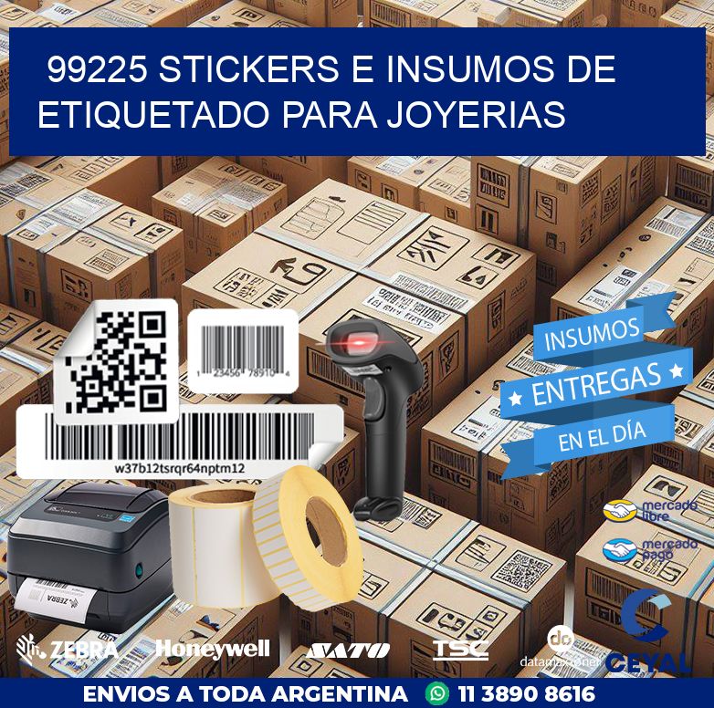 99225 STICKERS E INSUMOS DE ETIQUETADO PARA JOYERIAS