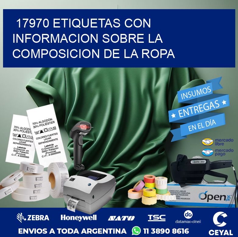 17970 ETIQUETAS CON INFORMACION SOBRE LA COMPOSICION DE LA ROPA