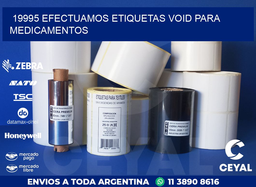 19995 EFECTUAMOS ETIQUETAS VOID PARA MEDICAMENTOS