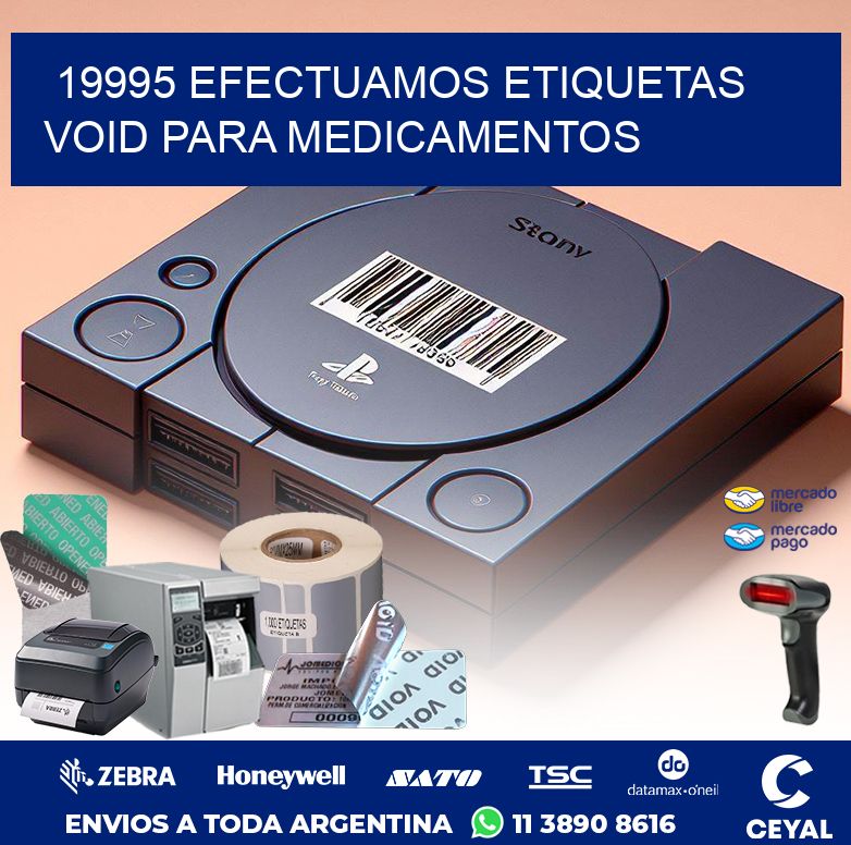 19995 EFECTUAMOS ETIQUETAS VOID PARA MEDICAMENTOS