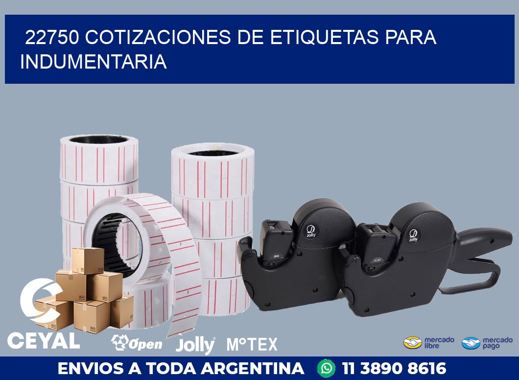 22750 COTIZACIONES DE ETIQUETAS PARA INDUMENTARIA