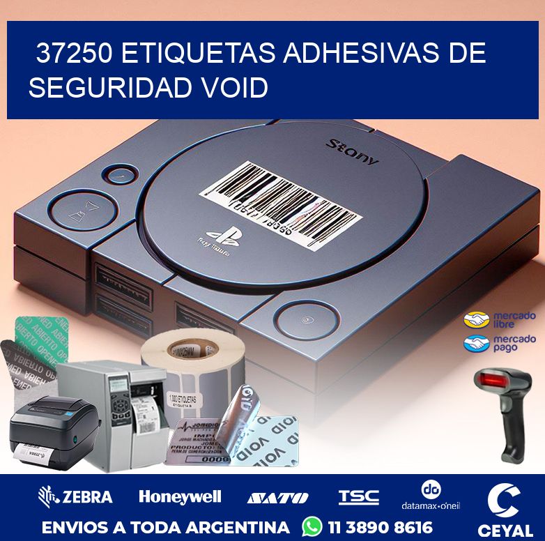 37250 ETIQUETAS ADHESIVAS DE SEGURIDAD VOID