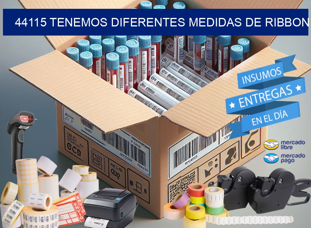 44115 TENEMOS DIFERENTES MEDIDAS DE RIBBON