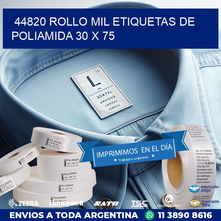 44820 ROLLO MIL ETIQUETAS DE POLIAMIDA 30 X 75