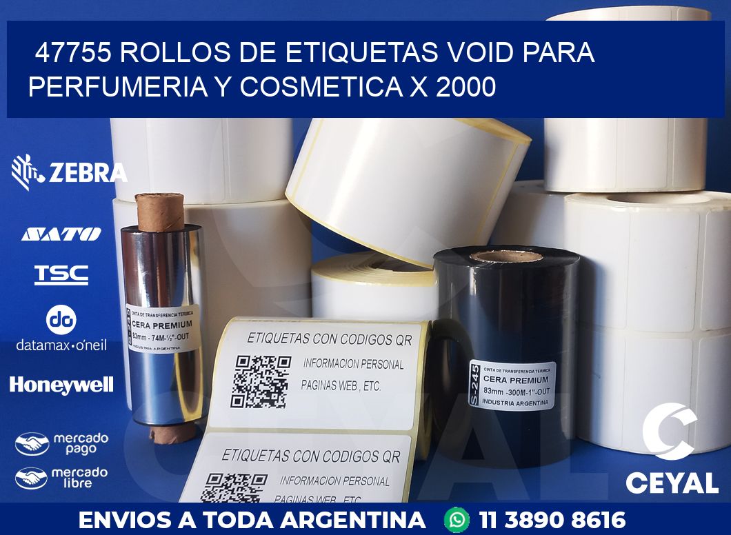 47755 ROLLOS DE ETIQUETAS VOID PARA PERFUMERIA Y COSMETICA X 2000