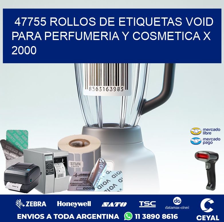 47755 ROLLOS DE ETIQUETAS VOID PARA PERFUMERIA Y COSMETICA X 2000