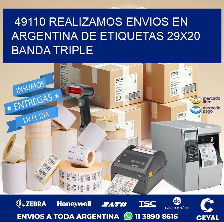 49110 REALIZAMOS ENVIOS EN ARGENTINA DE ETIQUETAS 29X20 BANDA TRIPLE