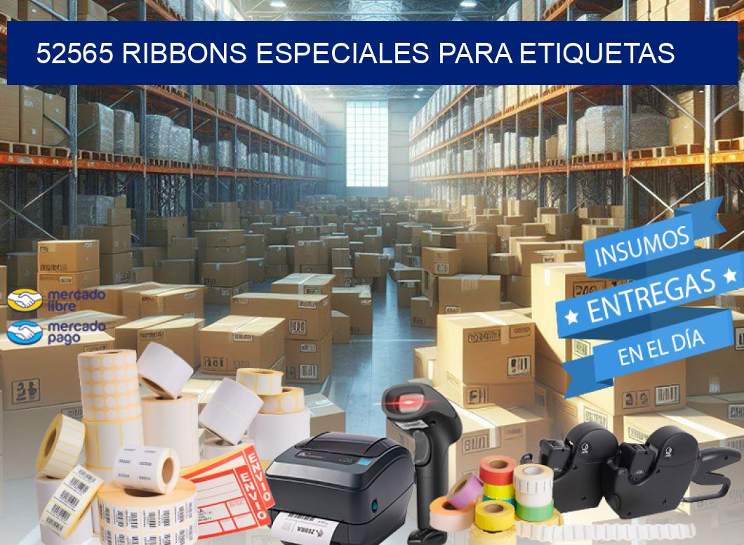52565 RIBBONS ESPECIALES PARA ETIQUETAS