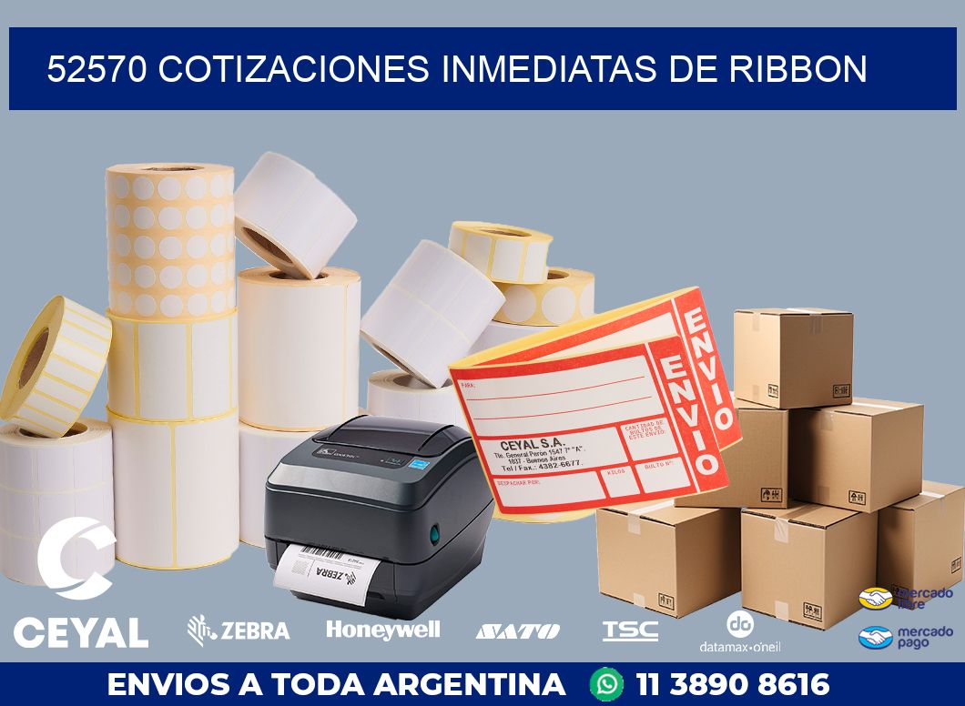 52570 COTIZACIONES INMEDIATAS DE RIBBON