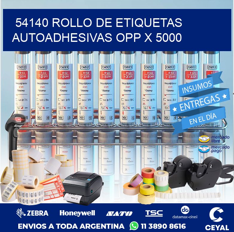 54140 ROLLO DE ETIQUETAS AUTOADHESIVAS OPP X 5000