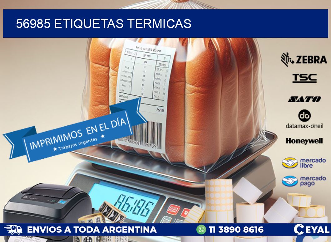56985 ETIQUETAS TERMICAS