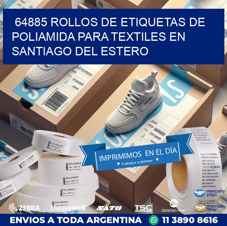 64885 ROLLOS DE ETIQUETAS DE POLIAMIDA PARA TEXTILES EN SANTIAGO DEL ESTERO