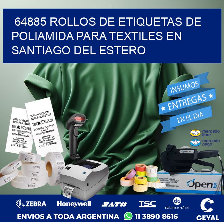 64885 ROLLOS DE ETIQUETAS DE POLIAMIDA PARA TEXTILES EN SANTIAGO DEL ESTERO
