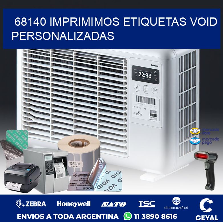 68140 IMPRIMIMOS ETIQUETAS VOID PERSONALIZADAS