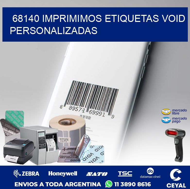 68140 IMPRIMIMOS ETIQUETAS VOID PERSONALIZADAS