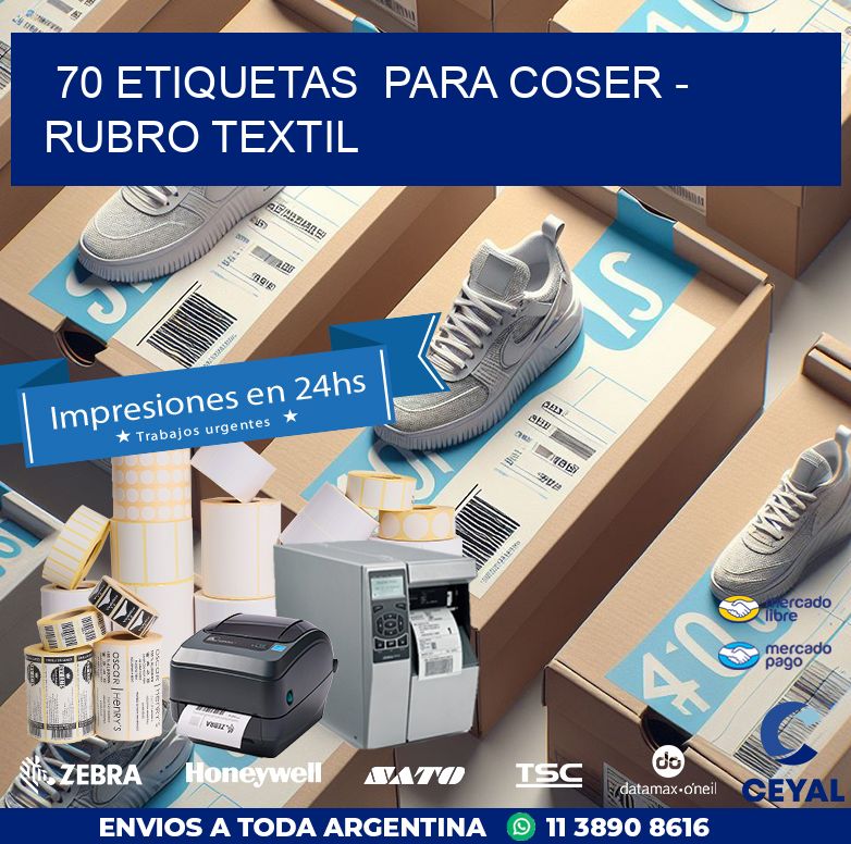 70 ETIQUETAS PARA COSER - RUBRO TEXTIL