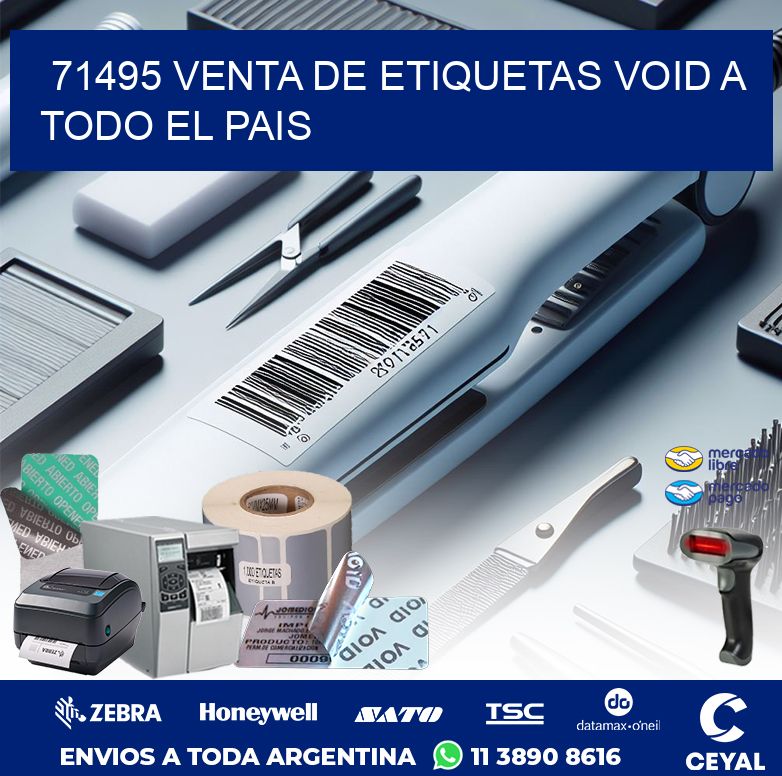 71495 VENTA DE ETIQUETAS VOID A TODO EL PAIS