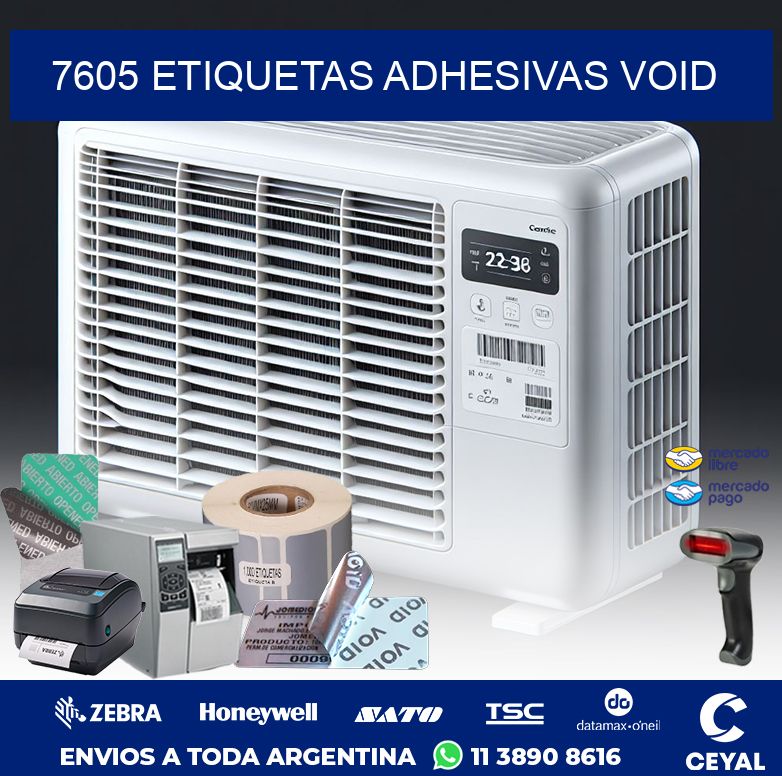 7605 ETIQUETAS ADHESIVAS VOID