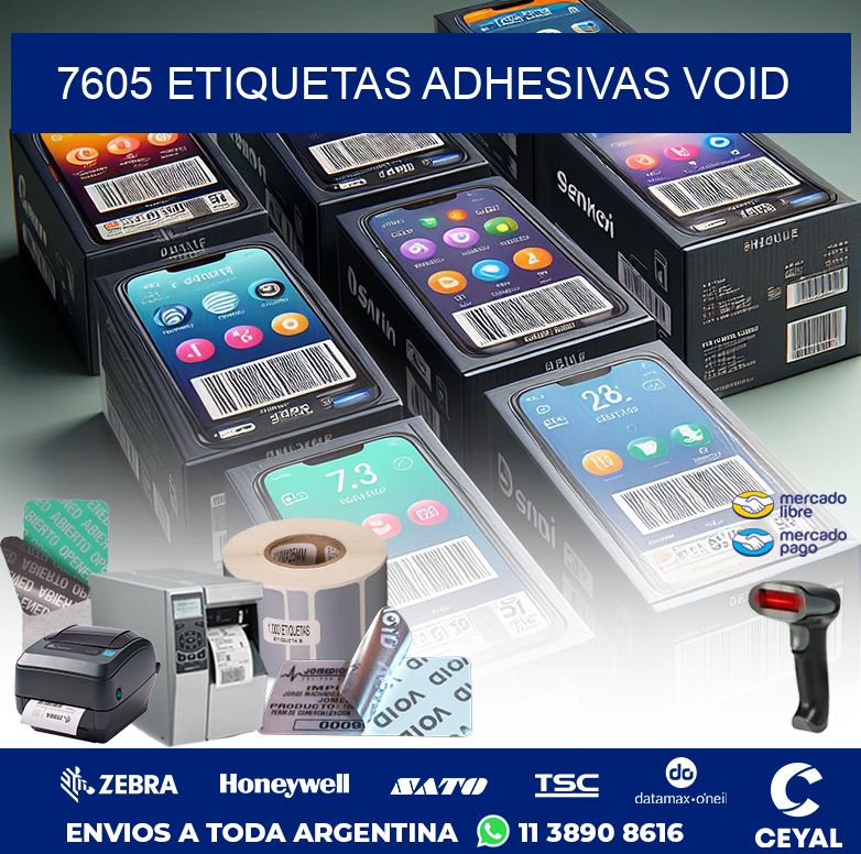 7605 ETIQUETAS ADHESIVAS VOID