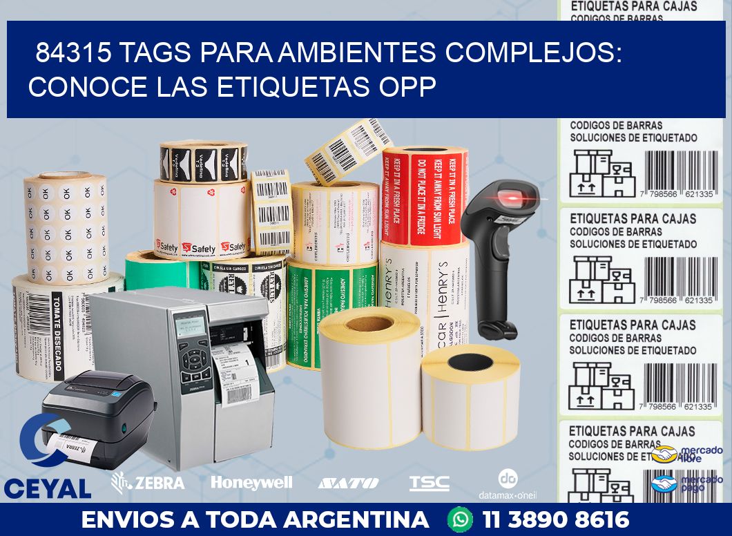 84315 TAGS PARA AMBIENTES COMPLEJOS: CONOCE LAS ETIQUETAS OPP
